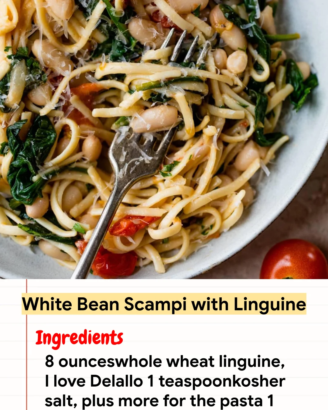 High protein Recipe White Bean Scampi with Linguine