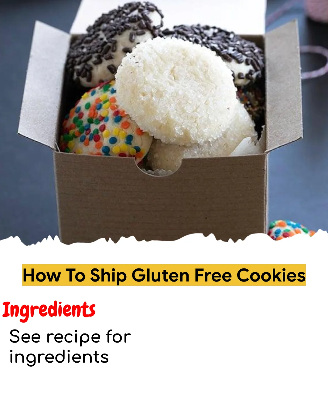How To Ship Gluten Free Cookies (Chef-Developed)