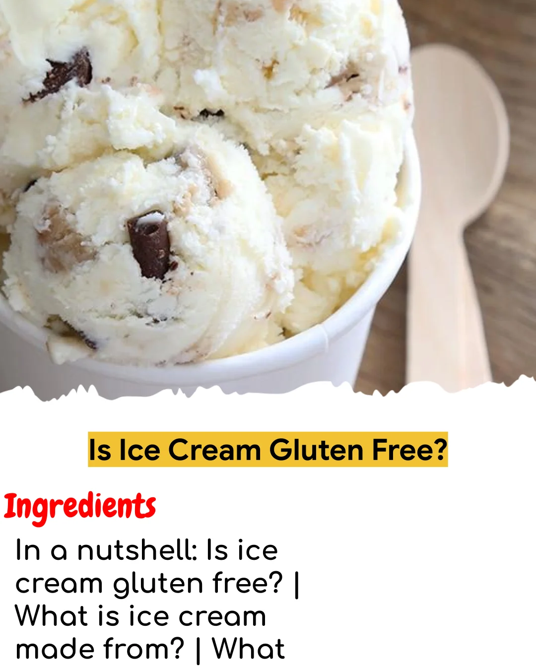 Is Ice Cream Gluten Free? (Tested 10+ Times)