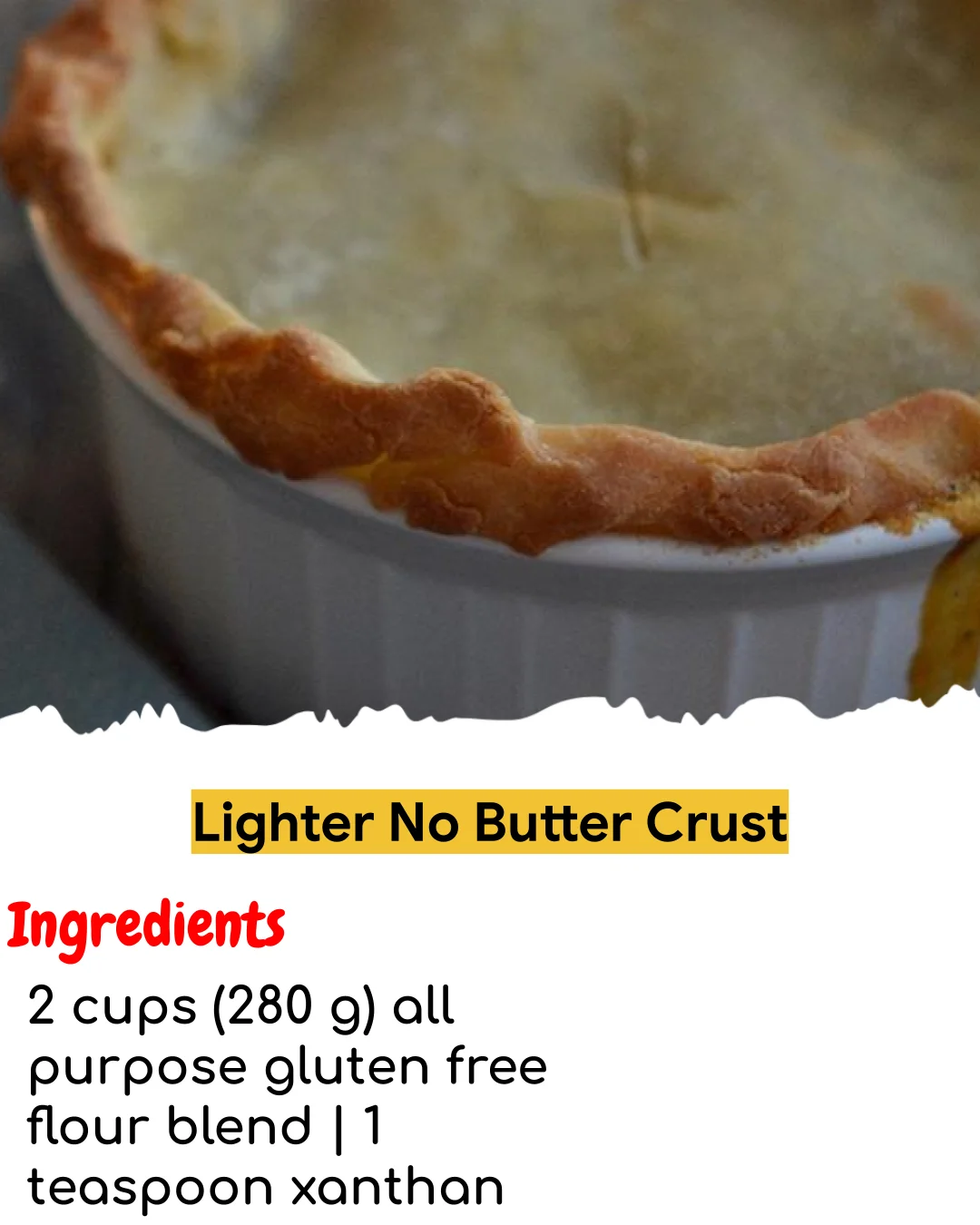 Lighter No Butter Crust (Meal Prep Friendly)