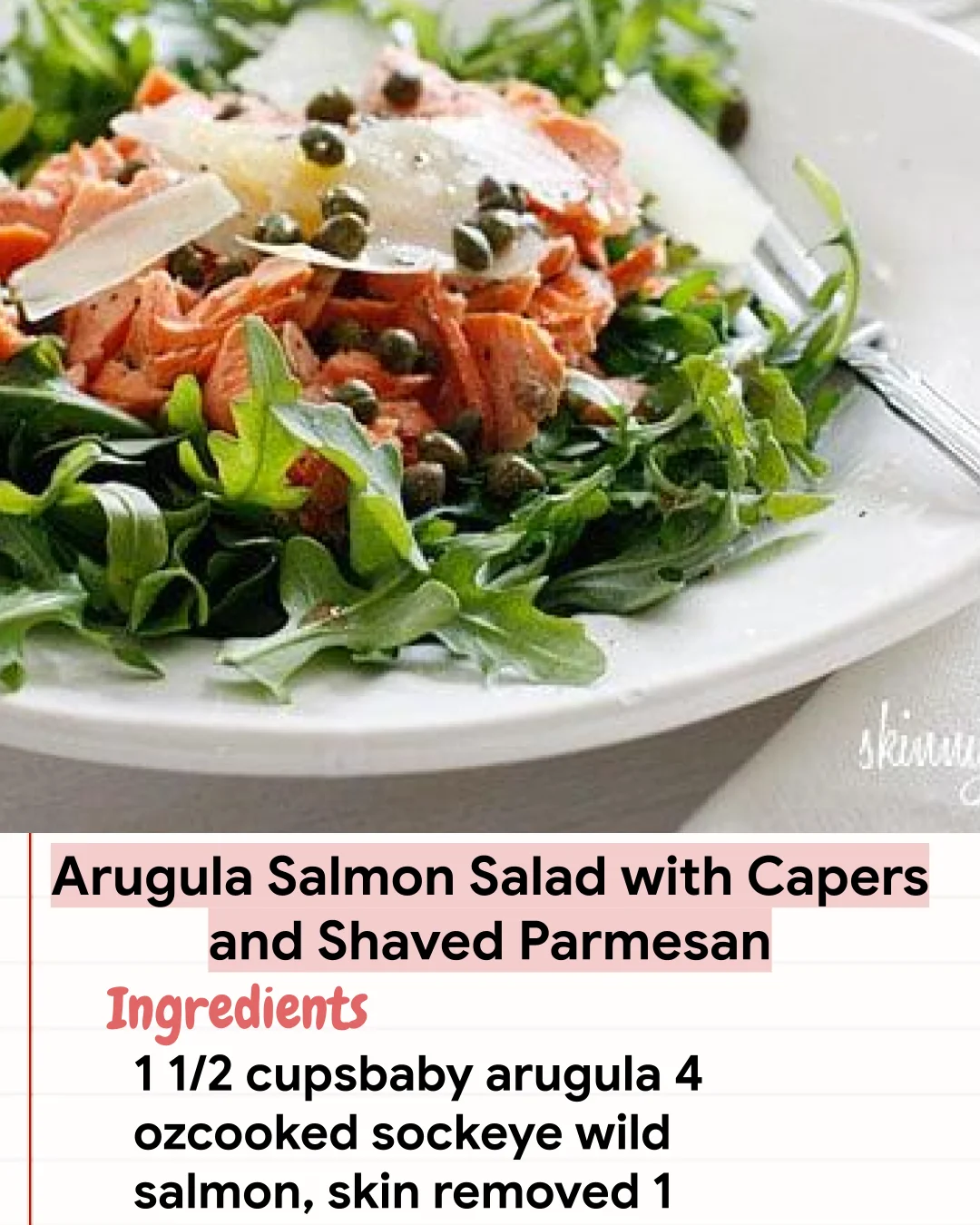 Low Carb Recipe Arugula Salmon Salad with Capers and Shaved Parmesan
