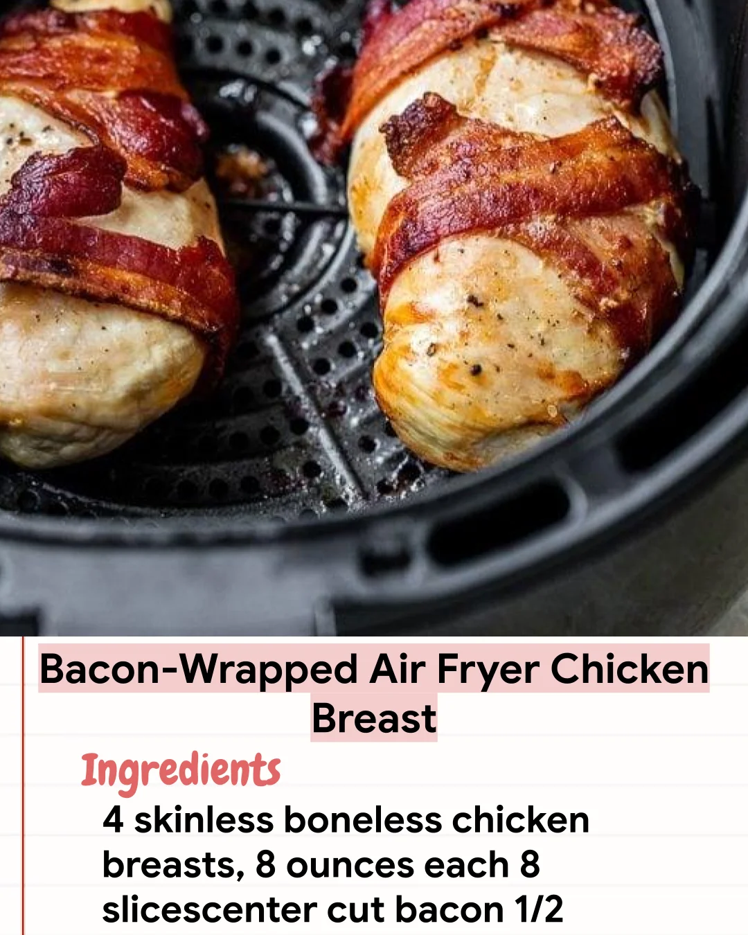 Low Carb Recipe Bacon-Wrapped Air Fryer Chicken Breast