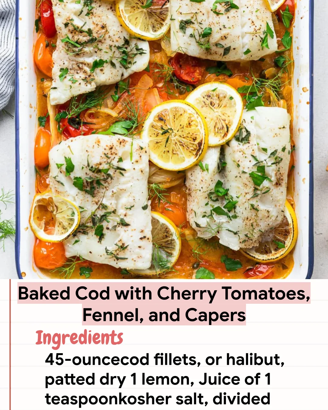Low Carb Recipe Baked Cod with Cherry Tomatoes, Fennel, and Capers
