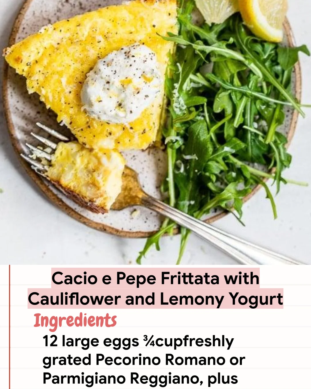 Low Carb Recipe Cacio e Pepe Frittata with Cauliflower and Lemony Yogurt
