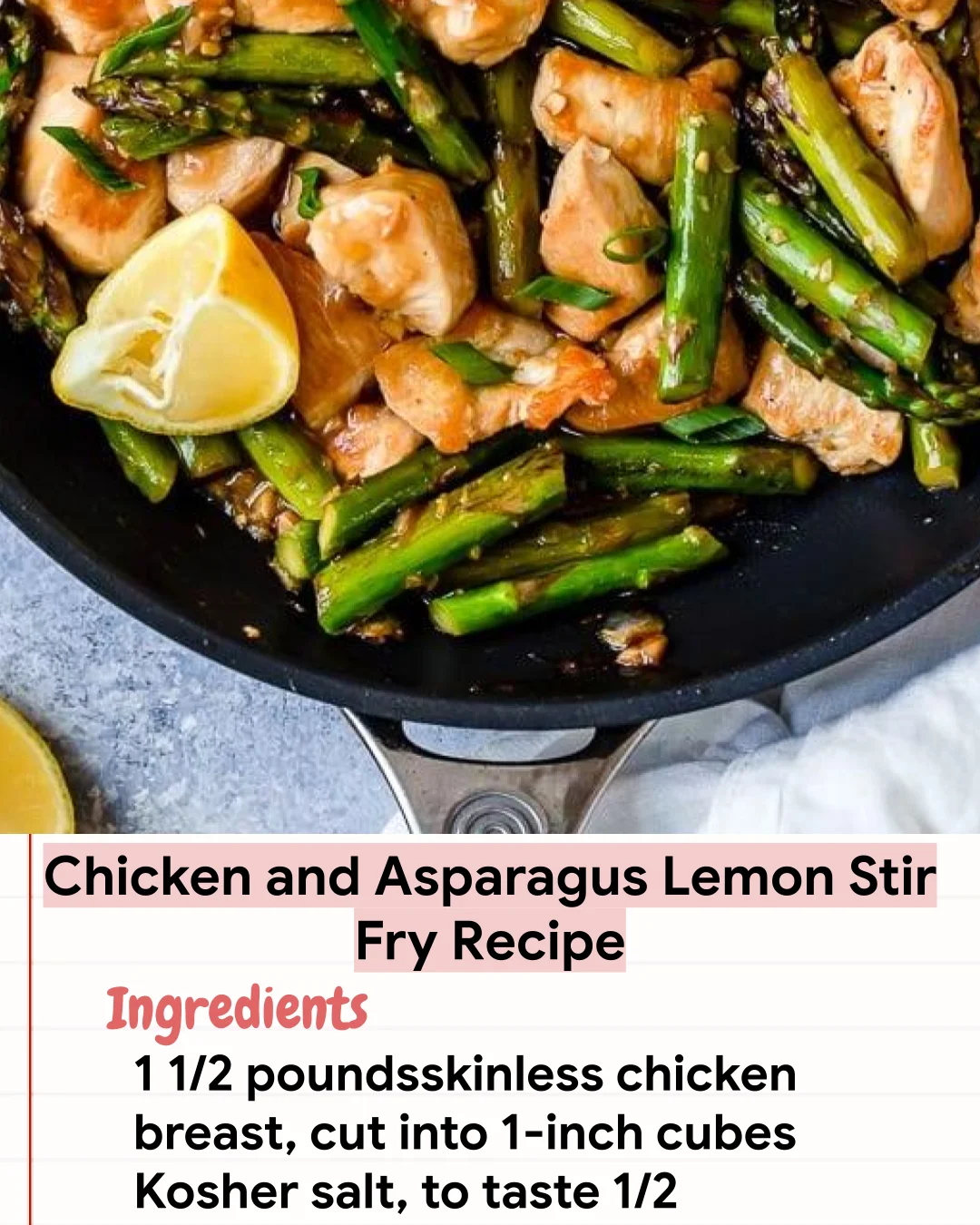 Low Carb Recipe Chicken and Asparagus Lemon Stir Fry Recipe