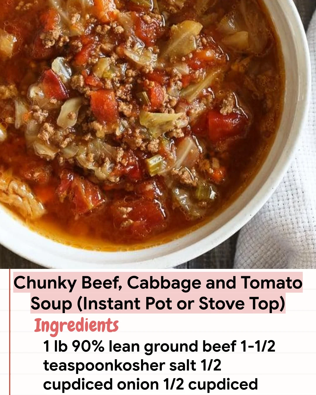 Low Carb Recipe Chunky Beef, Cabbage and Tomato Soup (Instant Pot or Stove Top)