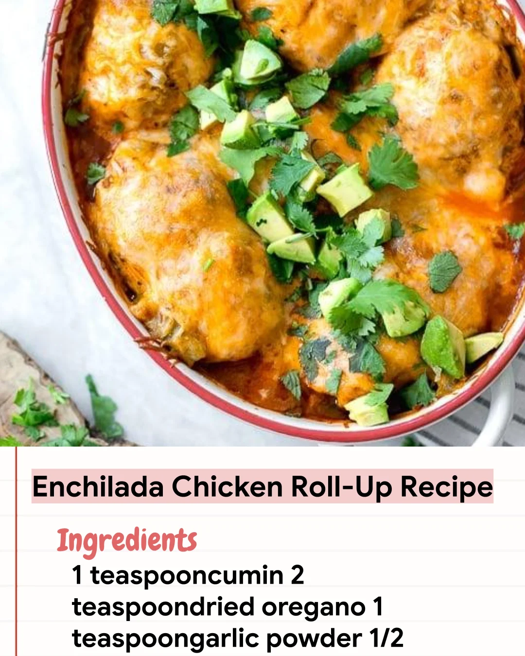 Low Carb Recipe Enchilada Chicken Roll-Up Recipe