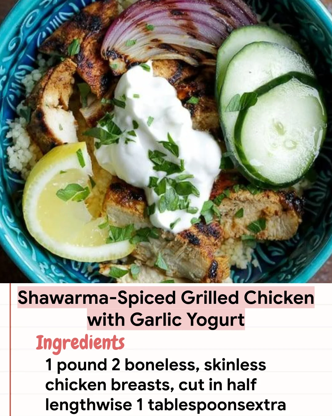 Low Carb Recipe Shawarma-Spiced Grilled Chicken with Garlic Yogurt