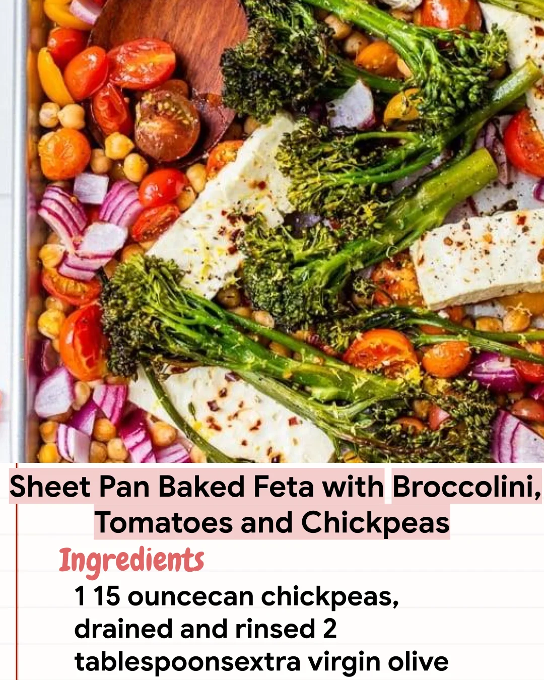 Low Carb Recipe Sheet Pan Baked Feta with Broccolini, Tomatoes and Chickpeas