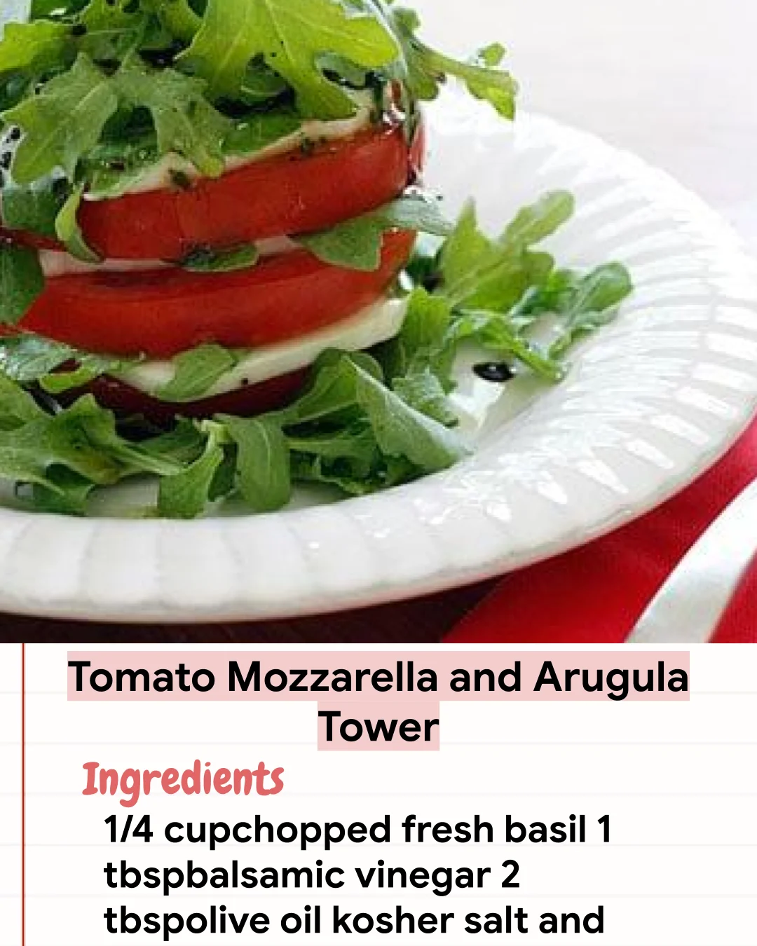 Low Carb Recipe Tomato Mozzarella and Arugula Tower