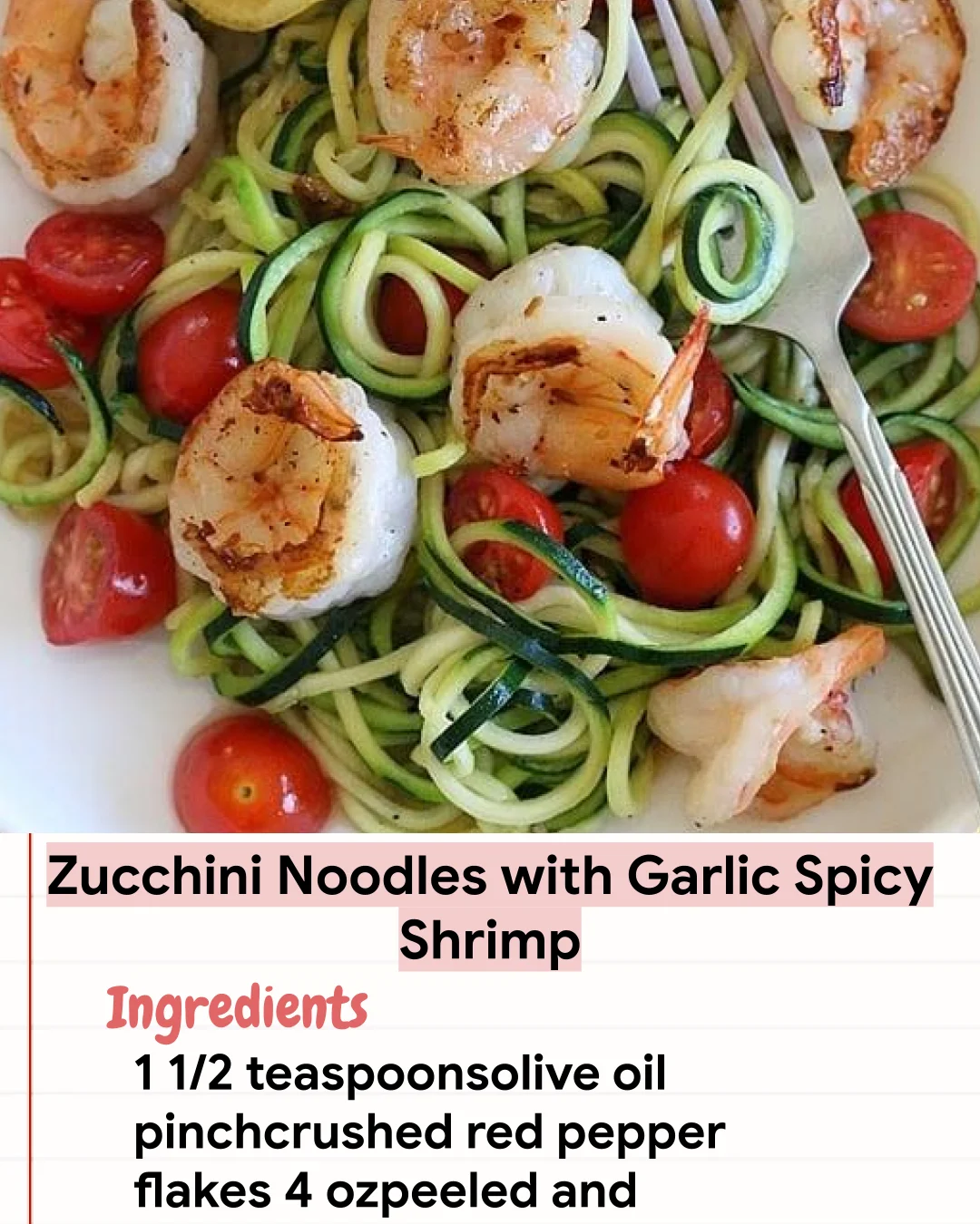 Low Carb Recipe Zucchini Noodles with Garlic Spicy Shrimp