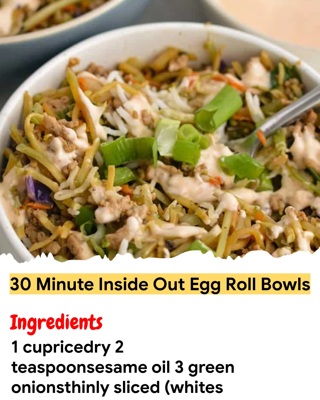Meal Prep Recipe 30 Minute Inside Out Egg Roll Bowls