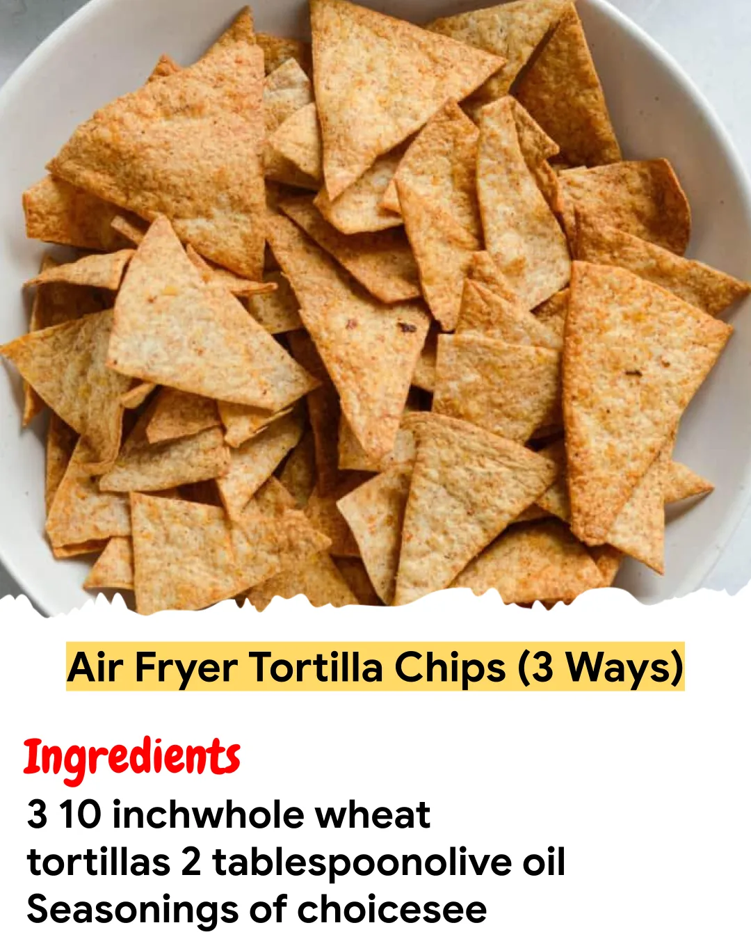 Meal Prep Recipe Air Fryer Tortilla Chips (3 Ways)