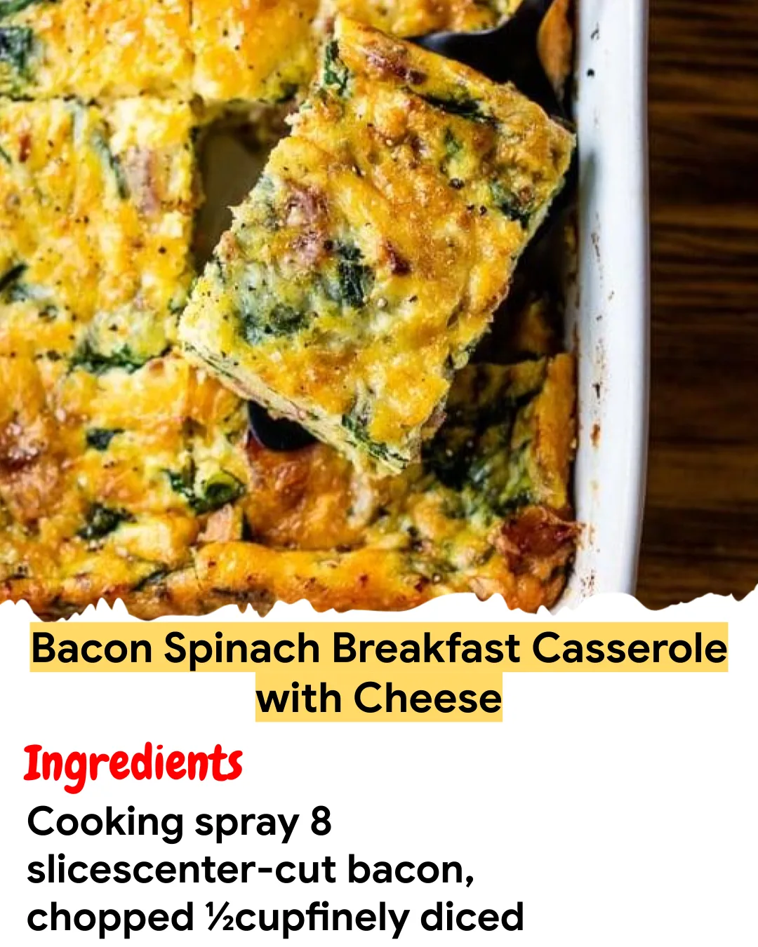 Meal Prep Recipe Bacon Spinach Breakfast Casserole with Cheese