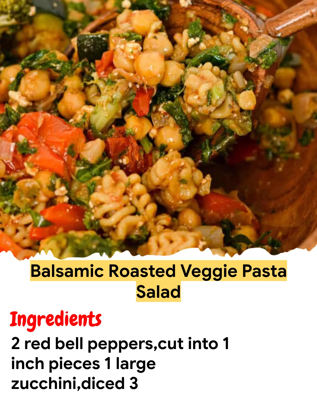 Meal Prep Recipe Balsamic Roasted Veggie Pasta Salad