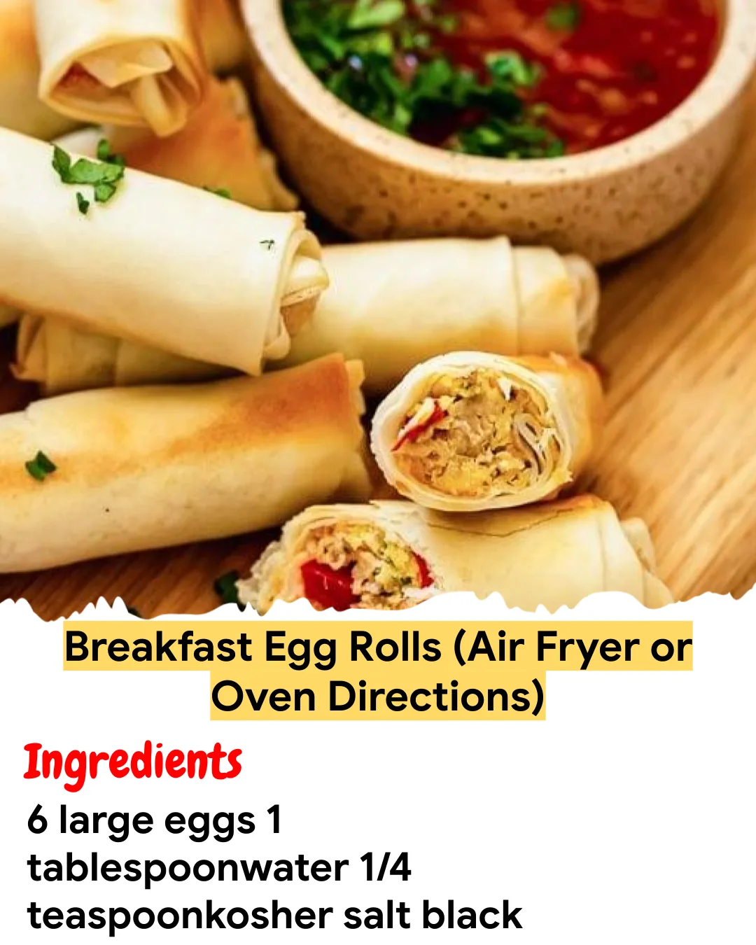 Meal Prep Recipe Breakfast Egg Rolls (Air Fryer or Oven Directions)