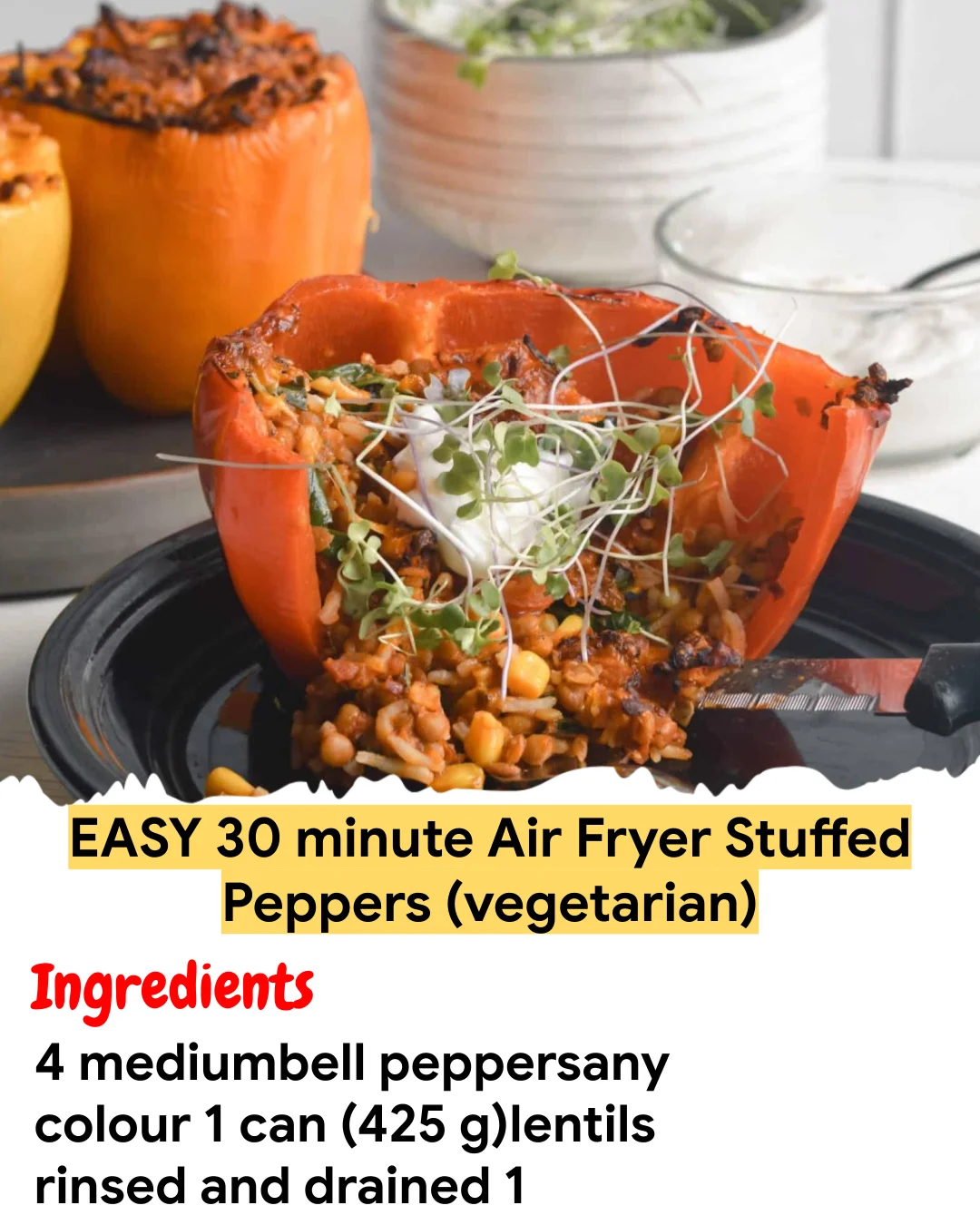 Meal Prep Recipe EASY 30 minute Air Fryer Stuffed Peppers (vegetarian)