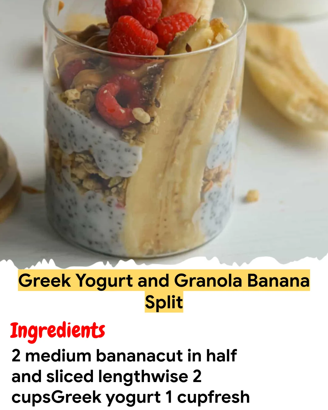 Meal Prep Recipe Greek Yogurt and Granola Banana Split