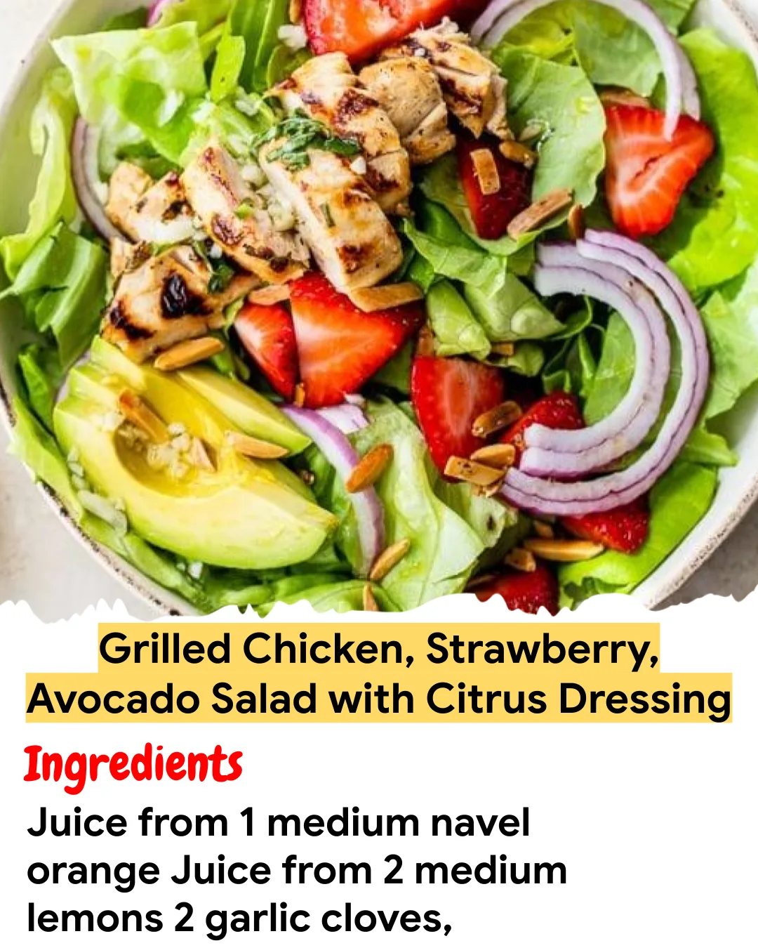 Meal Prep Recipe Grilled Chicken, Strawberry, Avocado Salad with Citrus Dressing