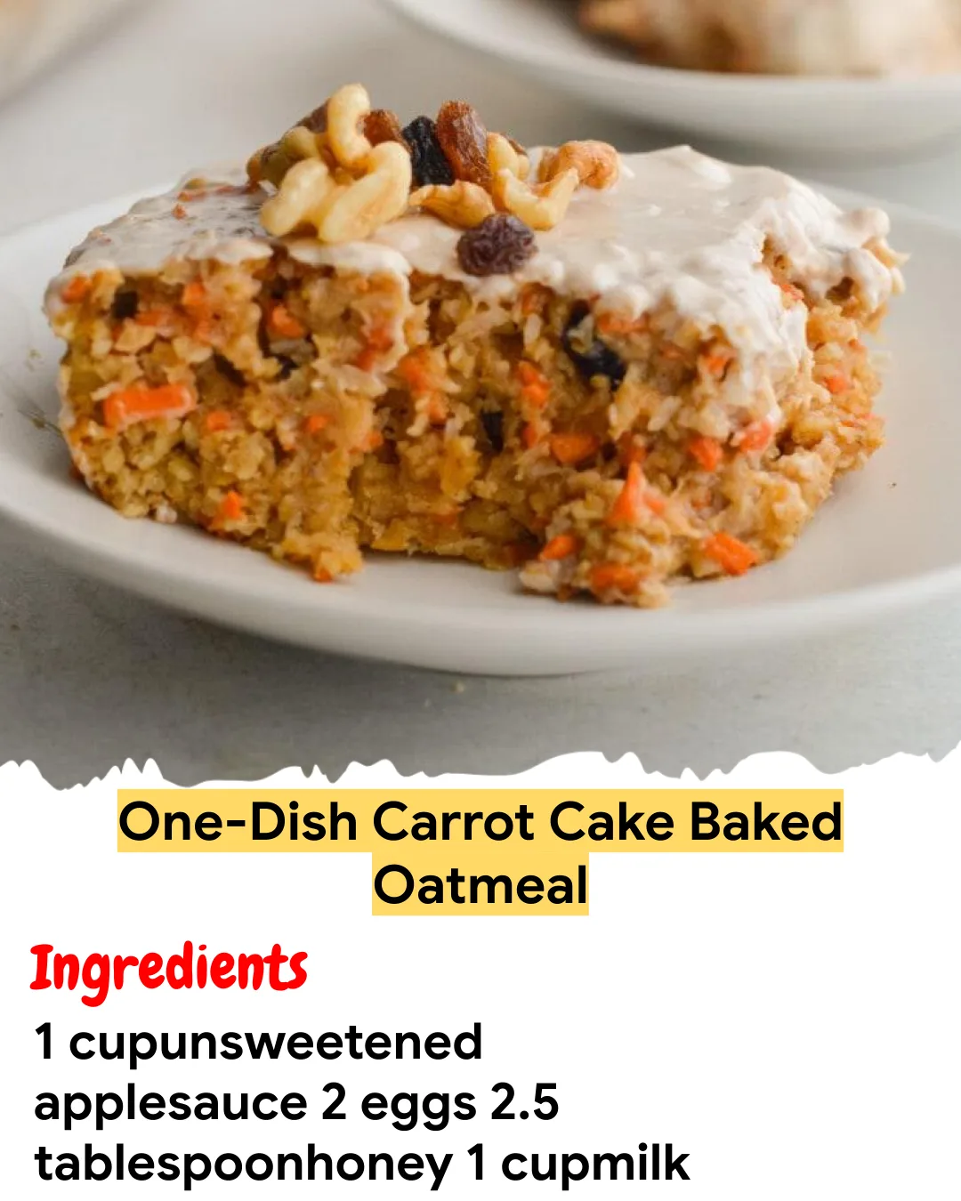 Meal Prep Recipe One-Dish Carrot Cake Baked Oatmeal