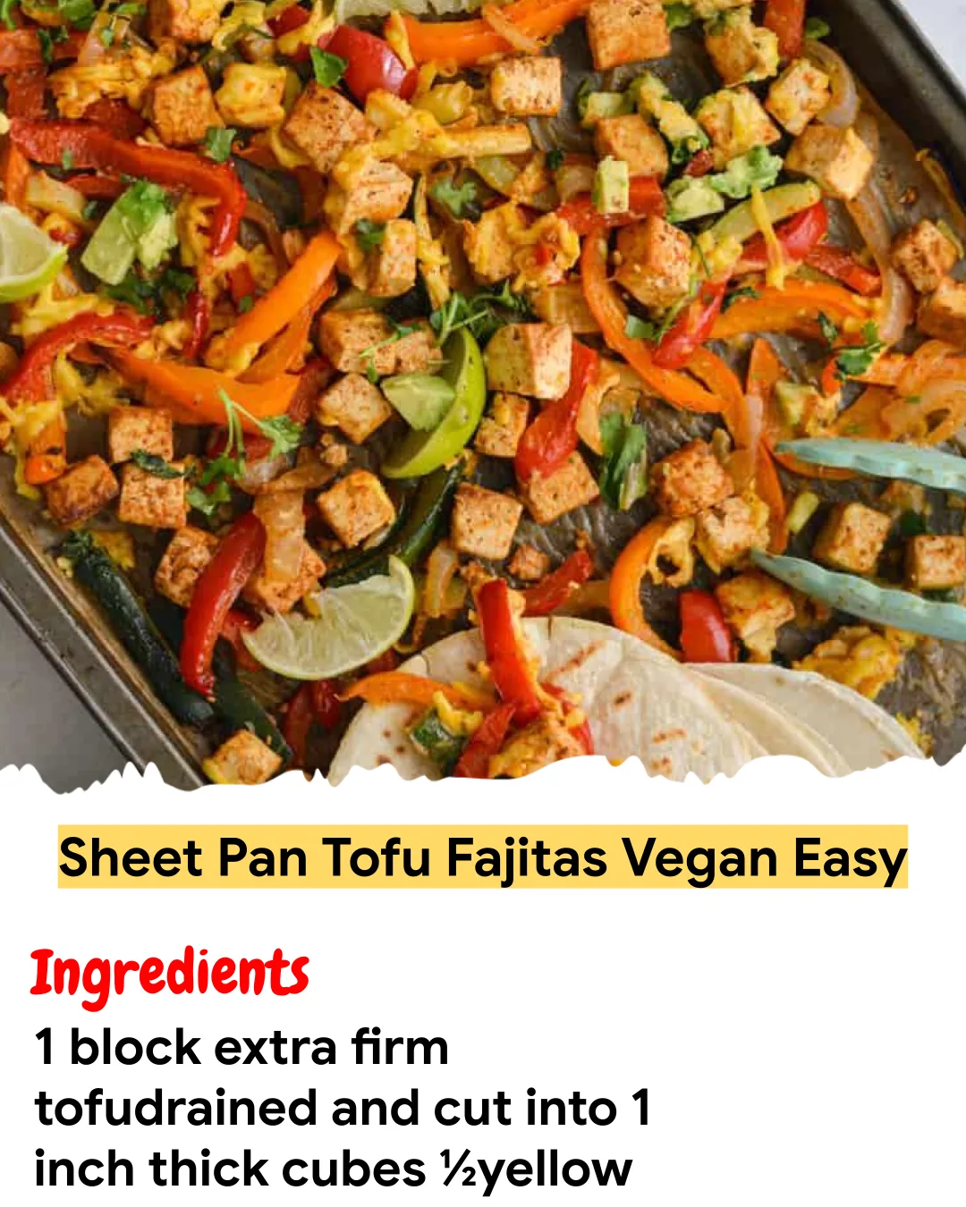 Meal Prep Recipe Sheet Pan Tofu Fajitas Vegan Easy