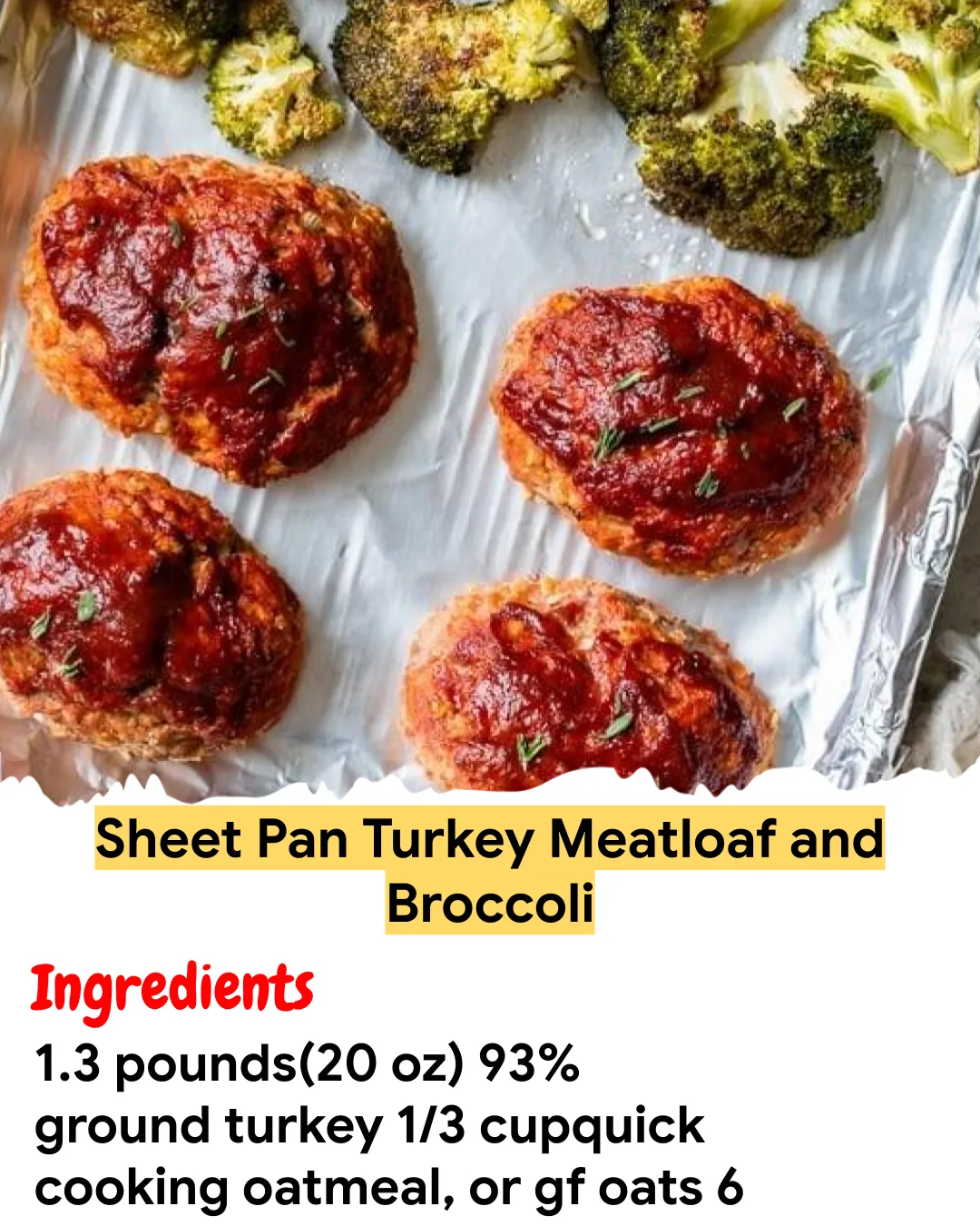 Meal Prep Recipe Sheet Pan Turkey Meatloaf and Broccoli