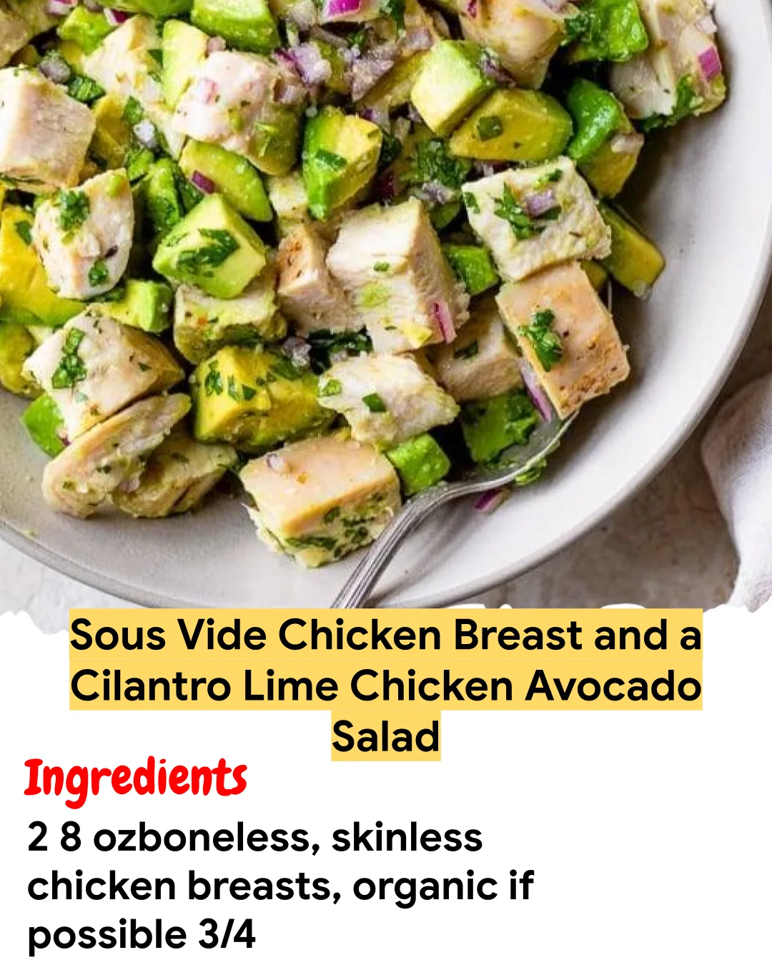 Meal Prep Recipe Sous Vide Chicken Breast and a Cilantro Lime Chicken Avocado Salad