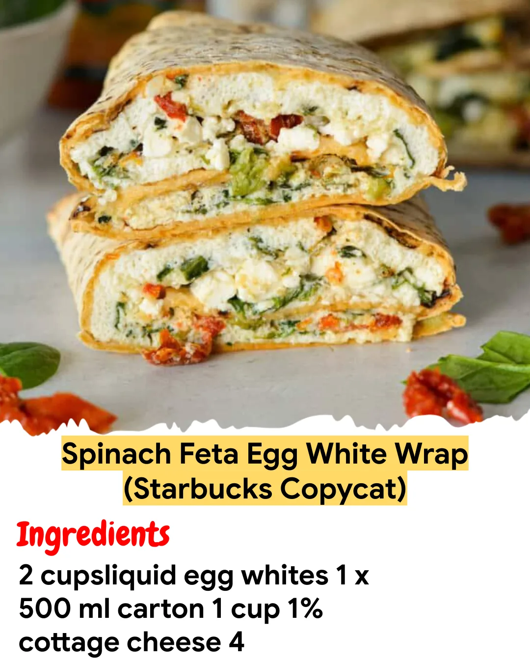 Meal Prep Recipe Spinach Feta Egg White Wrap (Starbucks Copycat)