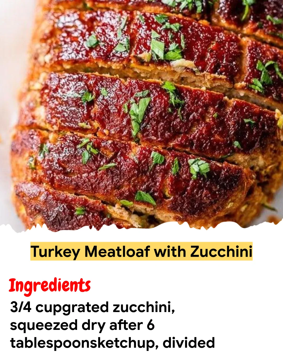 Meal Prep Recipe Turkey Meatloaf with Zucchini