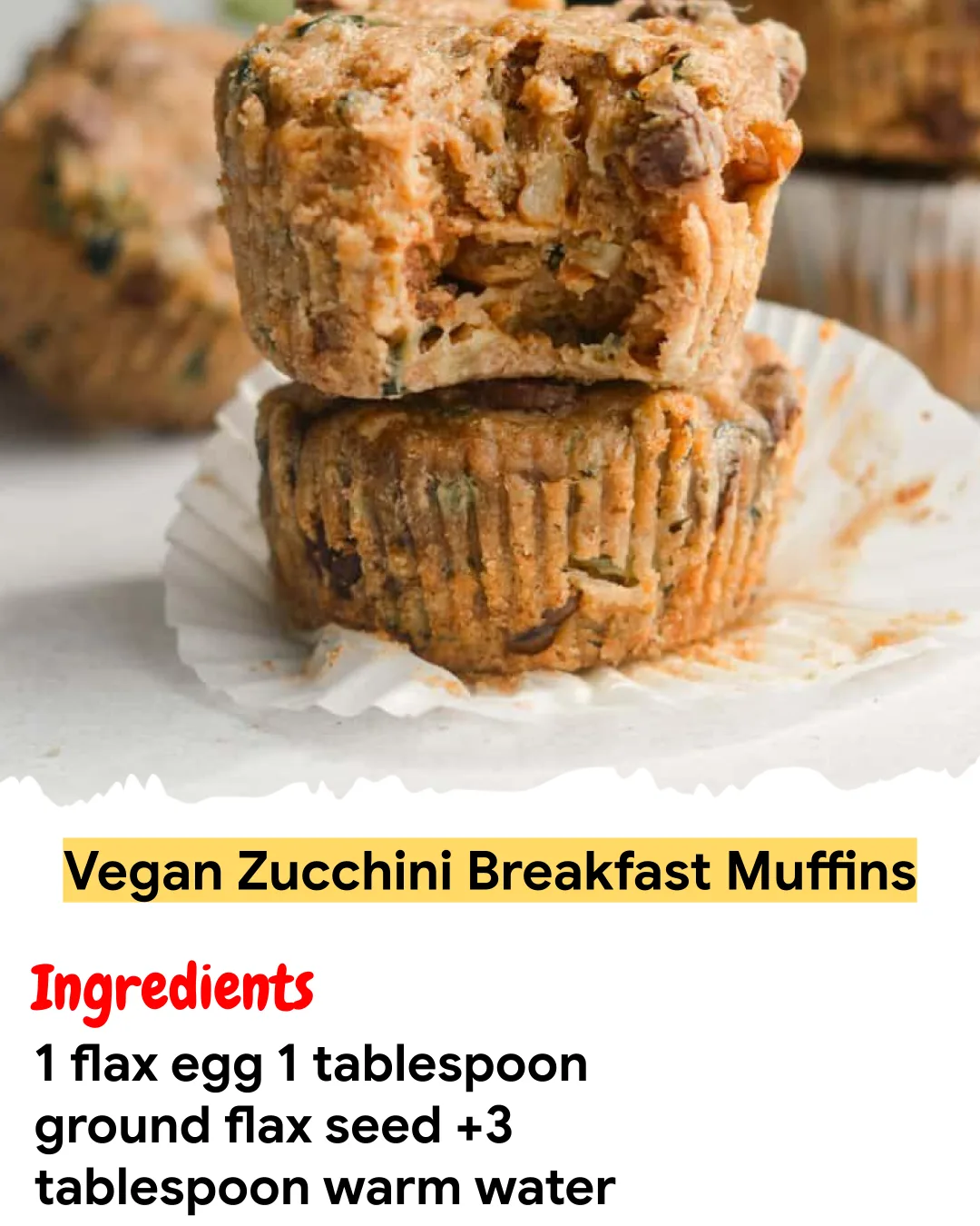Meal Prep Recipe Vegan Zucchini Breakfast Muffins