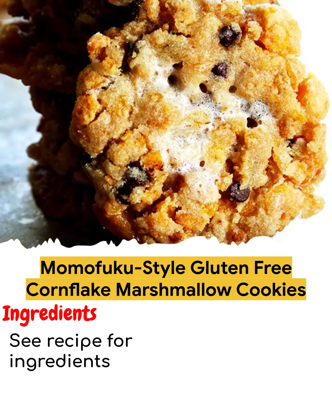 Momofuku-Style Gluten Free Cornflake Marshmallow Cookies (Easy 60-Minute)