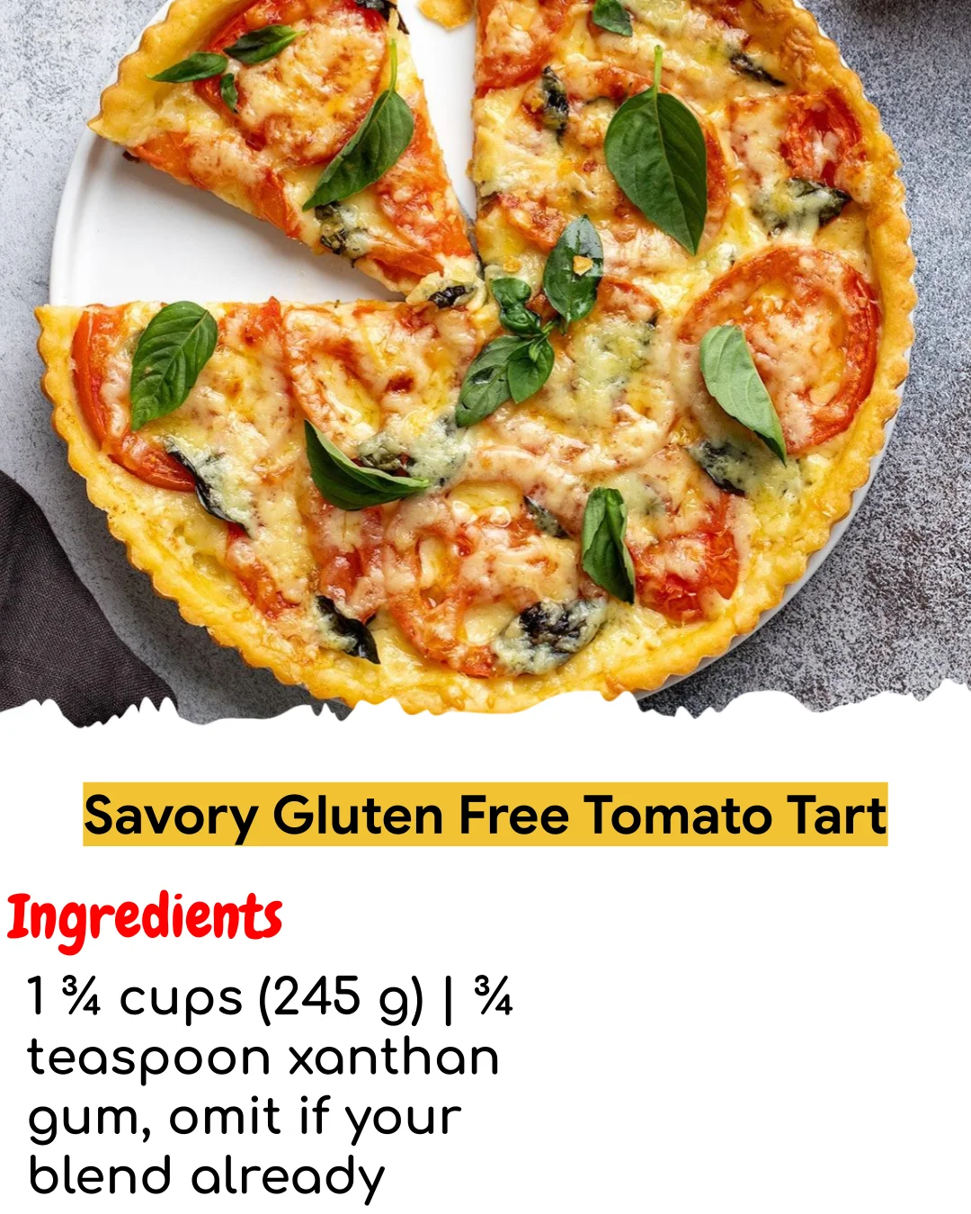 Savory Gluten Free Tomato Tart (Tested 10+ Times)