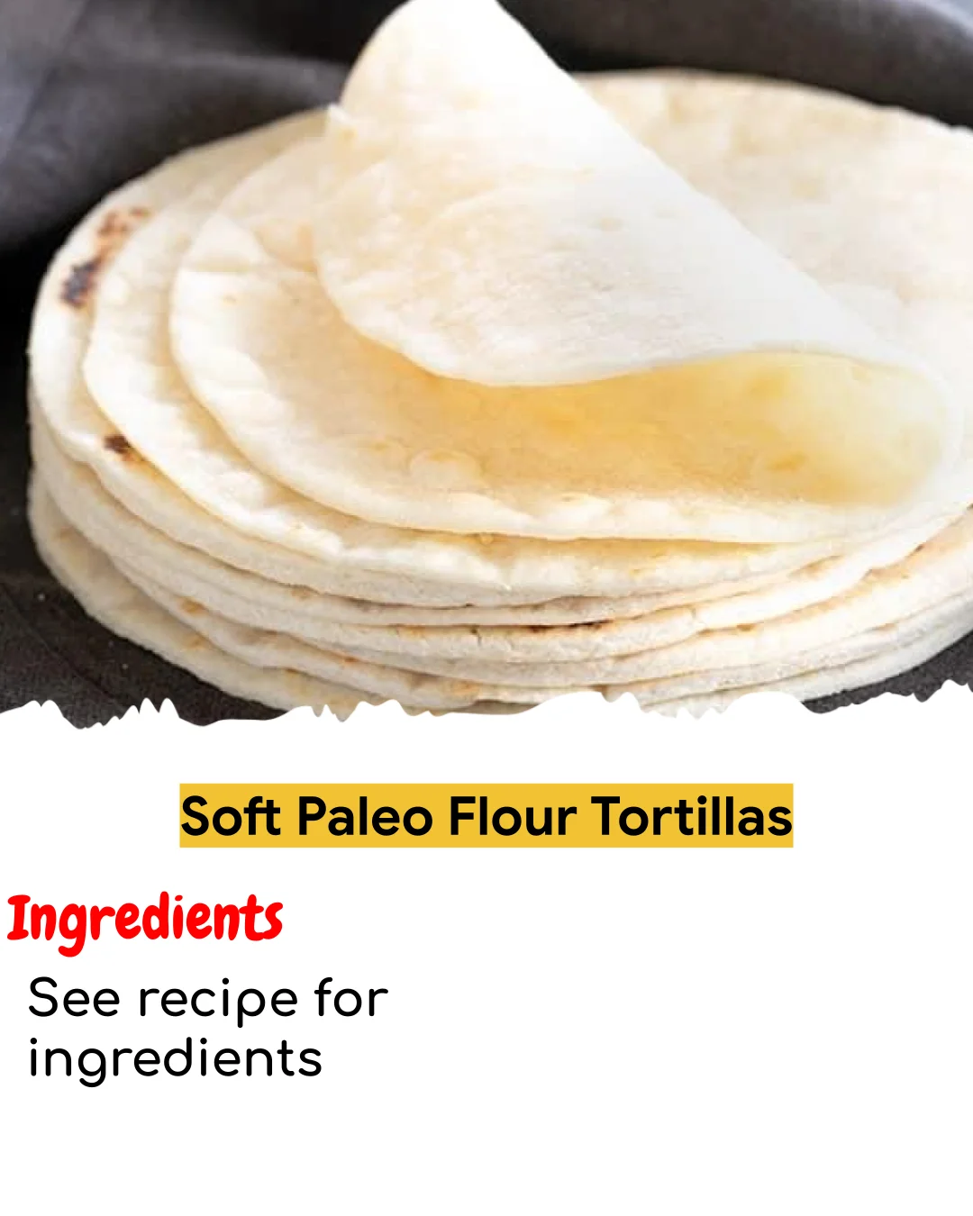 Soft Paleo Flour Tortillas (Easy 60-Minute)