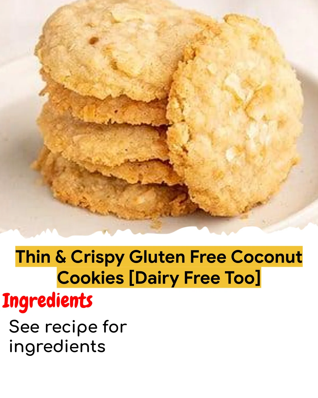 Thin & Crispy Gluten Free Coconut Cookies [Dairy Free Too] (Meal Prep Friendly)